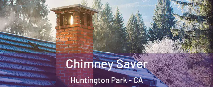  Chimney Saver Huntington Park - CA