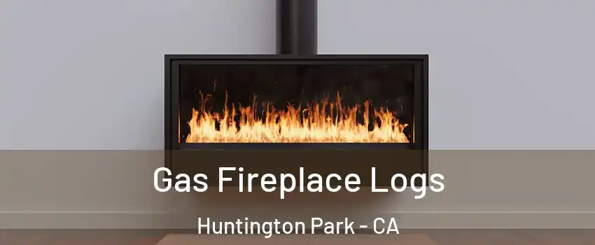  Gas Fireplace Logs Huntington Park - CA