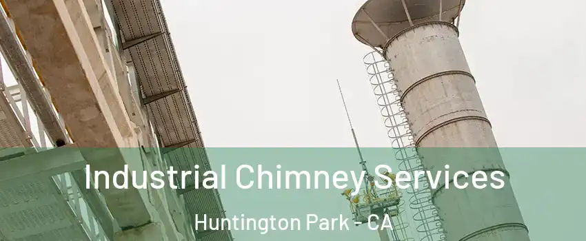  Industrial Chimney Services Huntington Park - CA