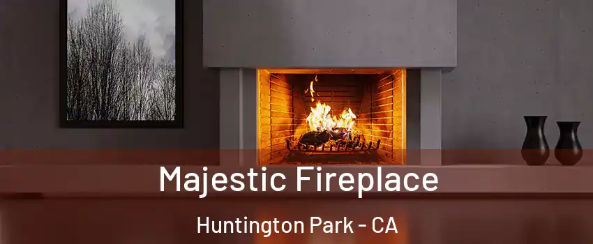  Majestic Fireplace Huntington Park - CA