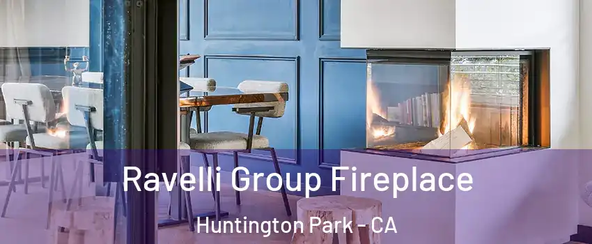  Ravelli Group Fireplace Huntington Park - CA
