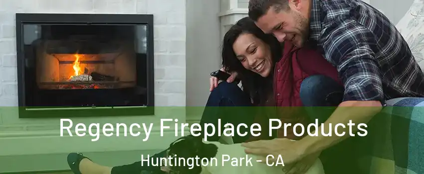  Regency Fireplace Products Huntington Park - CA