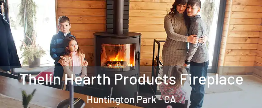  Thelin Hearth Products Fireplace Huntington Park - CA